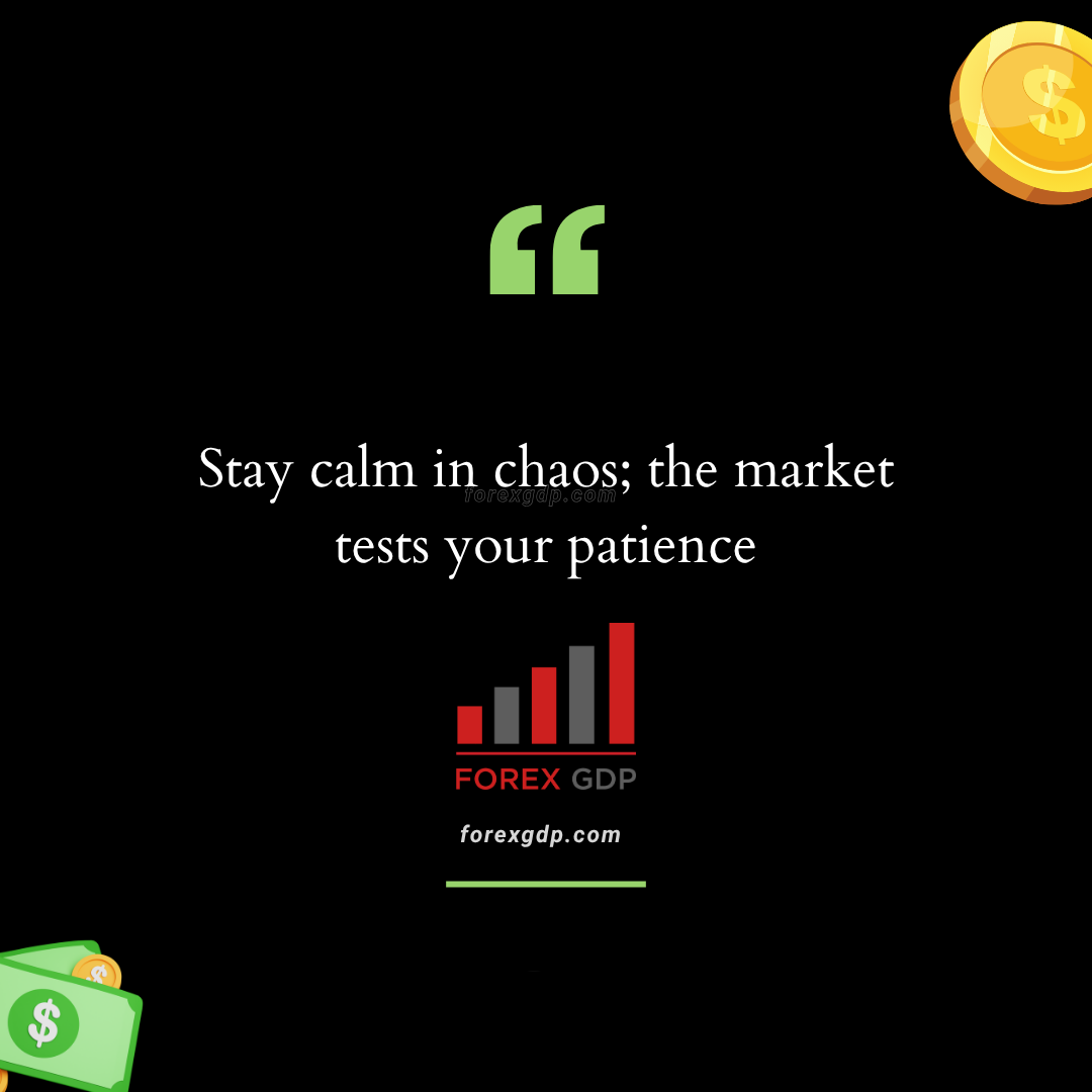 Stay Calm in Chaos The Market Tests Your Patience Stay Calm in Chaos The Market Tests Your Patience